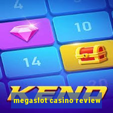 megaslot casino review